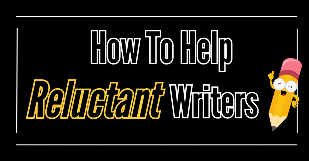 How to help reluctant writers image