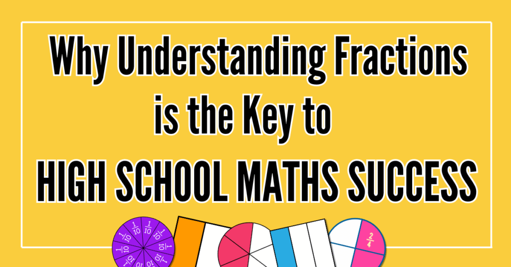 Text on screen, Why understanding fractions is the key to high school maths success