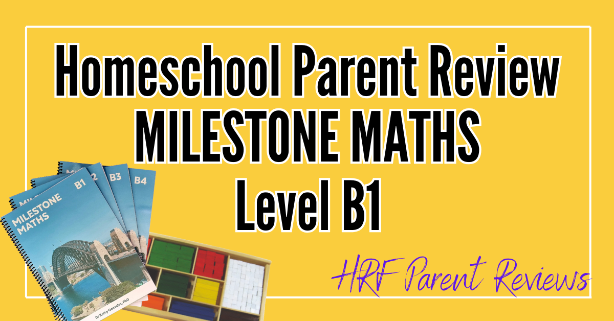 Homeschool Parent Review Milestone Maths Level B1