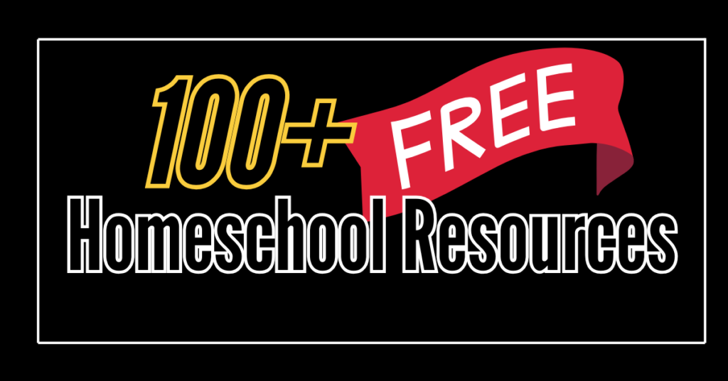 Image reads 100+ Free homeschool resources