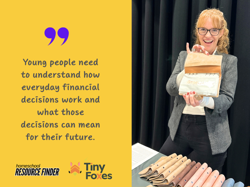 image of The Tiny Foxes founder. Text reads: young people need to understand how everyday financial decisions work and what those decisions can mean for their future